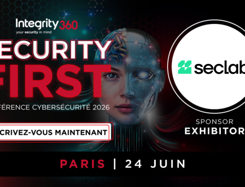 Seclab participe à l&rsquo;édition parisienne de Security First